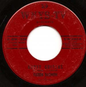 Ghost Guitars / Baron Daemon & The Vampires Ghost Guitars / Baron Daemon & The Vampires