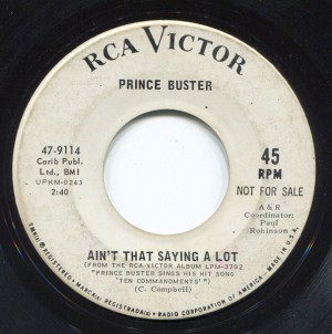 Ain't That Saying A Lot / Prince Buster
