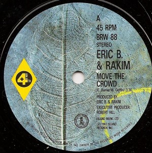 Move the Crowd / Eric B. & Rakim