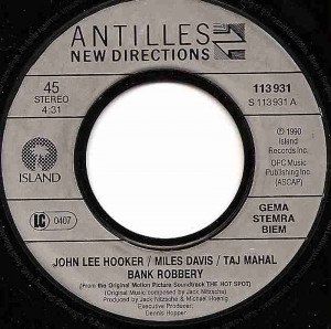 Bank Robbery / John Lee Hooker / Miles Davis /Taj Mahal