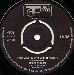 Come And Play With Me In The Garden / John's Children Come And Play With Me In The Garden / John's Children