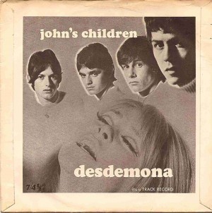 Desdemona / John's Children Desdemona / John's Children