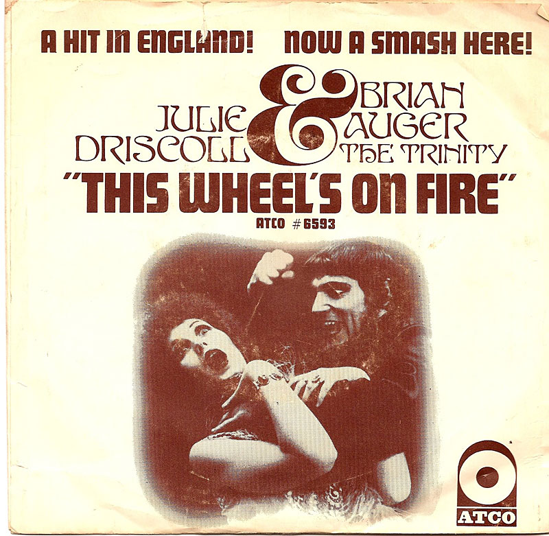 This Wheel's On Fire Julie Driscoll Brian Auger The Trinity
