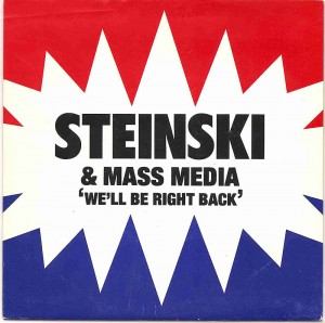 Weâ€™ll Be Right Back / Steinski & Mass Media