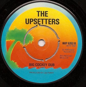 Big Cockey Wally dub / Upsetters
